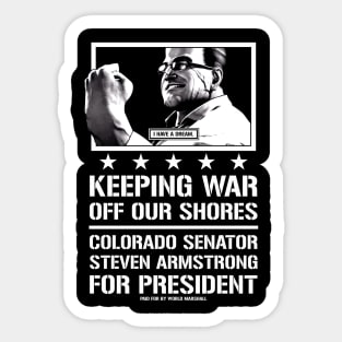Senator Armstrong For President Sticker